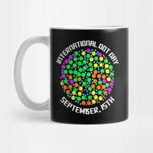 'Colorful Dots September 15th' International Dot Day Gift Mug